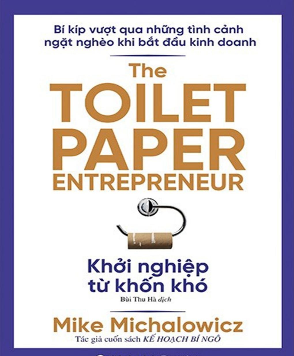 Cover of the Vietnamese edition of The Toilet Paper Entrepreneur — Khởi nghiệp từ khốn khó