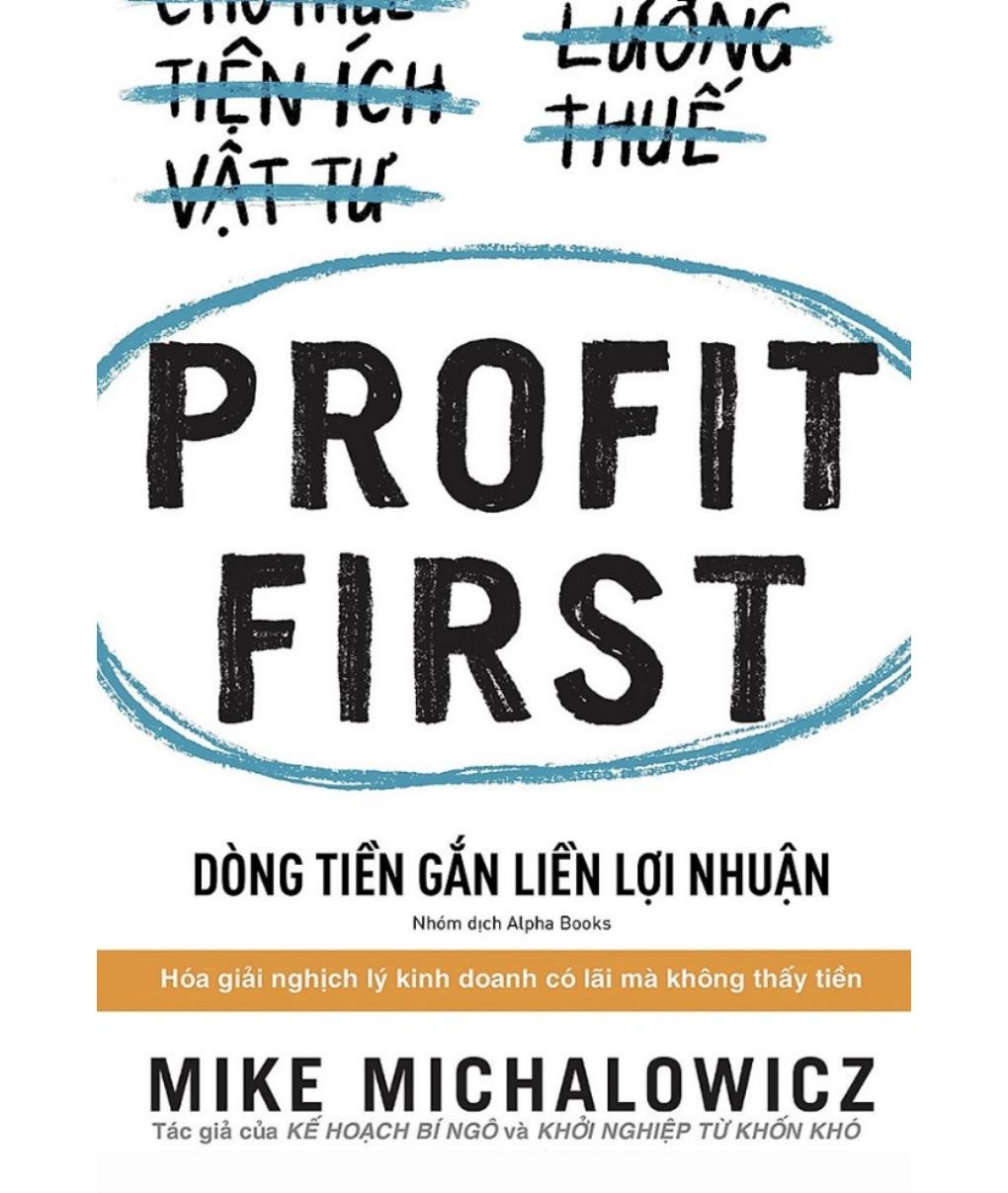 Cover of the Vietnamese edition of Profit First — Dòng tiền gắn liền lợi nhuận
